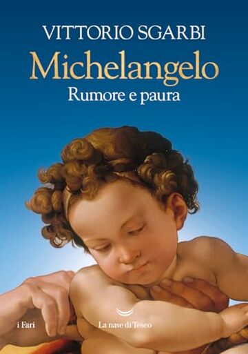 Michelangelo: Rumore e paura